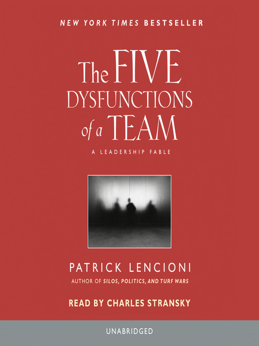 Title details for The Five Dysfunctions of a Team by Patrick Lencioni - Wait list